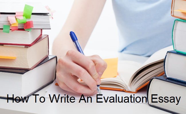 How To Write An Evaluation Essay