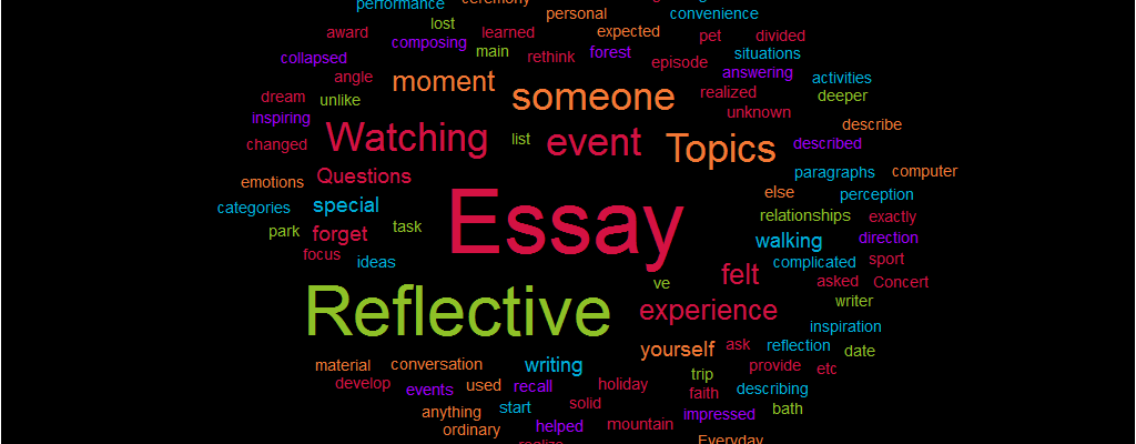 Topics Reflective Essay